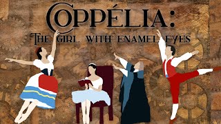 Coppélia: An illustrated retelling of the classic ballet