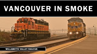 Wildfire 2020: Railfanning the BNSF in and around Vancouver, Washington