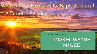 Funeral Service for Miakel Wayne McGee