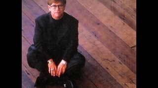 Elton John - You Can Make History (Young Again) (1996) With Lyrics!