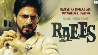 Raees 2017 Bollywood All Videos hd Songs