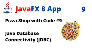 JavaFX 8 App - Pizza Shop with Code #9