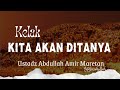 Kajian Tematik - Ustadz Abdullah Amir Maretan