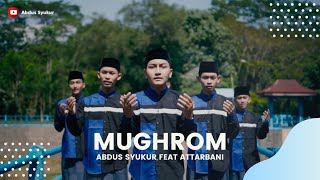 MUGHROM (tergila-gila) Abdus Syukur Feat At Tarbani shiddiqiyah (Cover)