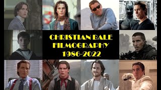 Christian Bale: Filmography 1986-2022