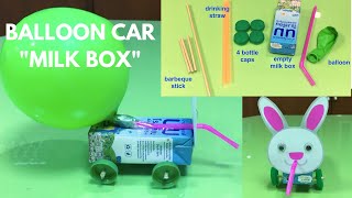 How to Make a Balloon-Powered Car | Easy Steps Balloon Car using Milk Box | Balloon Car Project |