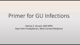 GU Infections - EMPIRE Urology In Service Review