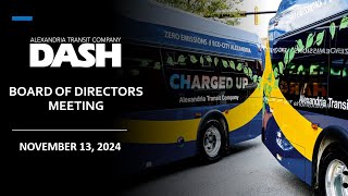 Alexandria Transit Company (DASH) Board of Directors Meeting | November 13, 2024