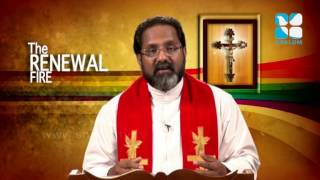 Renewal Fire Epi:16- Fr. George Karamvelil