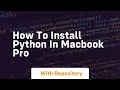 how to install python in macbook pro