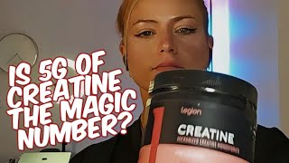 Is 5g of Creatine the Magic Number?