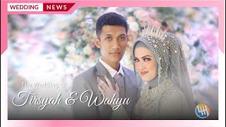 The Wedding of Wahyu & Tirsyah (Korem Manunggal Samarinda)