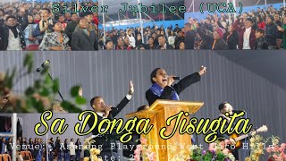 Sa Donga Jisugita | Silver Jubilee United Church's Assembly (UCA) | Asanang Playground  |27-01-2024.