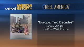 The Creation of NATO - "Europe Two Decades" (1965 Film)