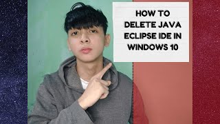 JAVA | How to Delete Java Eclipse IDE in Windows 10 (FULL)❗❗