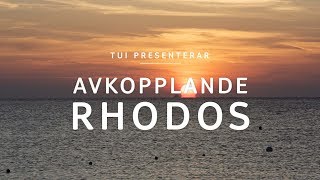 TUI presenterar: Avkopplande Rhodos