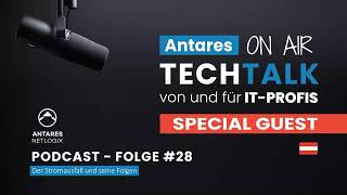 Antares TechTalk - Folge #28: Der Stromausfall und seine Folgen