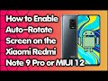 How to Enable Auto–Rotate Screen on the Xiaomi Redmi Note 9 Pro or MIUI 12