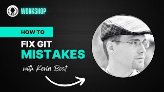 GitKraken Workshop: How to Undo Git Mistakes