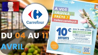 catalogue CARREFOUR du 4 au 11 avril 2022 💛 Arrivage - FRANCE