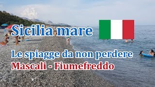 Sicilia Mare, litorale Mascali - Fiumefreddo