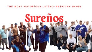 Sureños - The Most Notorious Latino-American Gangs