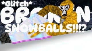 Gorilla tag BROKE The NEW SNOWBALLS!!?!… New Gtag Update GLITCH (Out map)