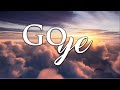 Go Ye (Hamilton) | Lyric Video