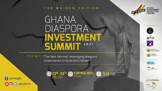 Ghana Diaspora Investment Summit- DAY 1