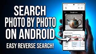 How to Search by Image on Google Android (2026 Official Method)