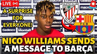 🚨LAST HOUR! NICO WILLIAMS SENDS A MESSAGE TO BARCELONA! NOBODY EXPECTED THIS! BARCELONA NEWS TODAY!