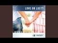 Love or Lust? (feat. Crystalina Evert)