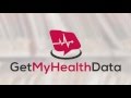 3 Steps to Get Your Health Data | GetMyHealthData