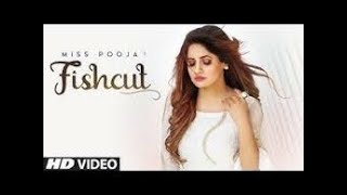 FishCut |Miss Pooja (Full Video)|Dj Dips | New Punjabi Song 2019 ||RoseRecords