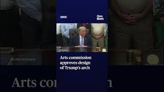 Arts commission approves design of Trump's arch