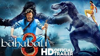 Bahubali 3 Official Trailer ! Prabhas ! Anushka Shetty ! Tamannah Bhatia ! 2022 Movie
