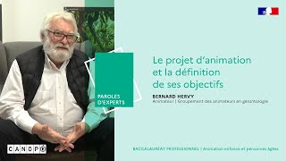 Le projet d’animation et la définition de ses objectifs - Bernard Hervy