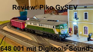 Review: Piko 52913 Ludmilla der GySEV/Raaberbahn 648 001 mit Sound von Digitools Ungarn