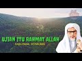 Ujian adalah rahmat Allah | Baba Ismail Sepanjang