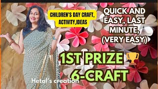 Children's day| children's day craft| paper craft for school activities| Best 6 CRAFT