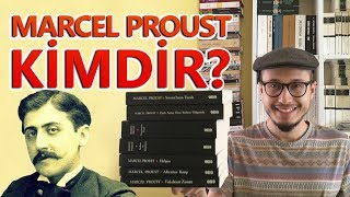 MARCEL PROUST KİMDİR? | Kitapları, Okuma Sırası, Kitap Önerileri + Kayıp Zamanın İzinde