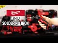 Milwaukee M12 Soldering Iron - Quick Overview