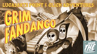 LucasArts Point & Click Adventures: Grim Fandango