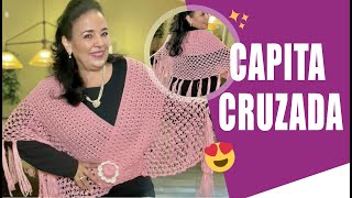 CÓMO TEJER UNA CAPITA O PONCHO CRUZADO EN CROCHET O GANCHO 💕💗 FACILÍSIMO / Yo Tejo con LAURA CEPEDA