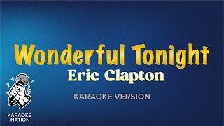 Eric Clapton - Wonderful Tonight (Karaoke Song with Lyrics)