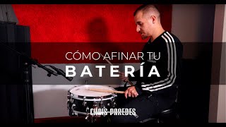 Chris Paredes - Cómo afinar tu batería - Tutorial Completo