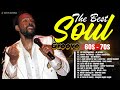 Most Powerful Soul Songs of All Time - Best 70's R&B Soul Music Playlist Ever