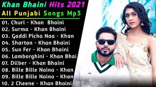 Khan Bhaini New Punjabi Songs |New Punjab jukebox 2021 | Best Khan Bhaini Punjabi Song Jukebox| New