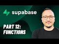 Functions with @Supabase  — Course part 12