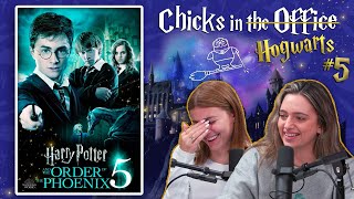 The Order of the Phoenix - Chicks in Hogwarts #5